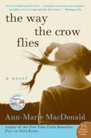 The Way the Crow Flies 0060586370 Book Cover