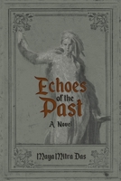 Echoes of the Past 1961254166 Book Cover