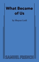 What Became of Us 0573712077 Book Cover