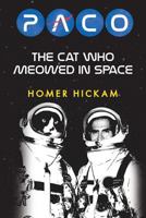 Paco: The cat who meowed in space 1479124818 Book Cover