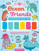 I Heart Art Ocean Friends Watercolor Paint Pad: Includes Everything You Need! 20 Watercolor Patterns with Paint and Brush 0764372998 Book Cover