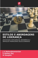 ESTILOS E ABORDAGENS DE LIDERANÇA: UM ESTUDO COM ESPECIAL REFERÊNCIA A SERVIÇOS FINANCEIROS SELECCIONADOS 6206055159 Book Cover