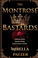 The Montrose Bastards 1998169588 Book Cover