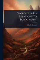 Geology In Its Relations To Topography 1024903133 Book Cover