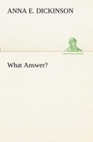 What Answer? 9366382622 Book Cover