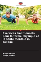 Exercices traditionnels pour la forme physique et la santé mentale du collège (French Edition) 6207069307 Book Cover