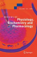 Reviews of Physiology, Biochemistry and Pharmacology, Volume 156 3642068243 Book Cover