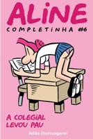 Aline Completinha 6 1518793681 Book Cover