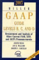 Miller GAAP Practice Manual 2005: Levels B, C And D (Miller Gaap Practice Manual) 0735547955 Book Cover