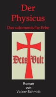 Der Physicus: Das salomonische Erbe (German Edition) 3347066111 Book Cover