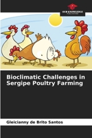 Bioclimatic Challenges in Sergipe Poultry Farming 6208188539 Book Cover