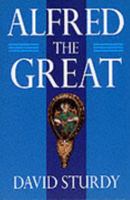 Alfred the Great 0094742804 Book Cover