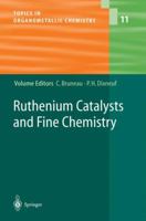 Ruthenium Catalysts and Fine Chemistry 3642058159 Book Cover