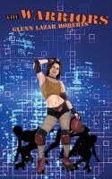 The Warriors : Adventures of the Radiated Lesbian Nun, Book 3 0967580978 Book Cover