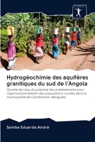 Hydrogéochimie des aquifères granitiques du sud de l'Angola 6200952817 Book Cover