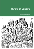Throne of Gondira 1716658993 Book Cover