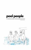 Pool People: A Humorous 1980s Yuppie Murder Mystery. 0997955880 Book Cover