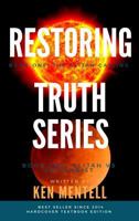 The Restoring Truth Series: Book One: The Elijah Calling & Book Two: Elijah vs Antichrist 0692081690 Book Cover