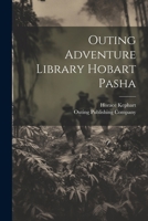 Outing Adventure Library Hobart Pasha 1022683195 Book Cover