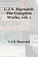 The Complete Works: Volume I 1495989739 Book Cover