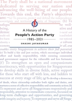 A History of the PAP, 1985-2015 981325128X Book Cover