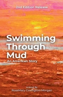 Swimming through Mud Second Edition Release B0GVVB31WQ Book Cover