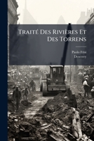 Traité Des Rivières Et Des Torrens 1175498750 Book Cover