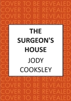 The Surgeon's House 0749031727 Book Cover