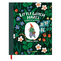 Little Witch Hazel - Gift Edition: A Year in the Forest 1770499830 Book Cover