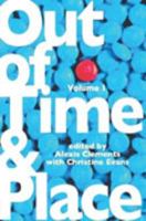 Out of Time & Place: An Anthology of Plays by Members of the Women's Project Playwrights Lab, Volume 1 0578060167 Book Cover
