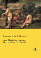 Alte Musikinstrumente 3846032840 Book Cover