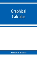 Graphical Calculus 9353928087 Book Cover