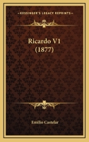 Ricardo V1 (1877) 1165485397 Book Cover