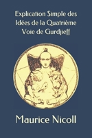 Explication Simple des Idées de la Quatrième Voie de Gurdjieff B0939MSH1Y Book Cover