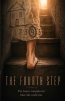 The Fourth Step B0H4L8ZMBL Book Cover
