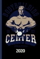 Bodybuilding 1983 Center Gym & Fitness 2020: Great calendar 2020 for bodybuilder. Schedule your races. No more missing events with this notebook. 1706185618 Book Cover