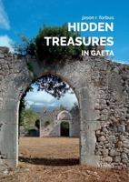 Hidden Treasures in Gaeta B0CW4FPJ9W Book Cover
