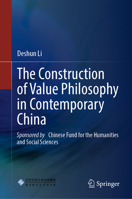 Construction of Value Philosophy in Contemporary China 9819792738 Book Cover