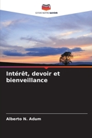 Intérêt, devoir et bienveillance (French Edition) B0CK3QR2FK Book Cover