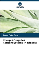 Überprüfung des Rentensystems in Nigeria (German Edition) 6209230245 Book Cover