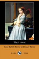 Wych Hazel 1518605028 Book Cover