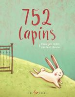 752 Lapins [ 752 Rabbits ] childrens's French book (Grimace) (French Edition) 2895406855 Book Cover