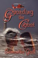 Guarding the Coast 1554872502 Book Cover