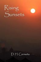 Rising Sunsets 1608449386 Book Cover