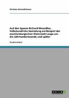 Auf den Spuren Richard Wossidlos. Volkskundliche Sammlung am Beispiel der mecklenburgischen Kleinstadt Laage um die Jahrhundertwende und später 363869822X Book Cover