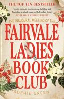 The Inaugural Meeting of the Fairvale Ladies Book Club 0733640400 Book Cover