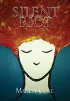 silent riot 1456884476 Book Cover