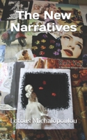 The New Narratives: Short stories collection, scripts, and poems B0FKBS7QCH Book Cover