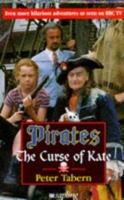 Pirates: the Curse of Kate (Pirates) 0752223755 Book Cover