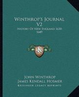 Winthrop's Journal V2: History Of New England 1630-1649 1163292869 Book Cover